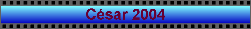 Csar 2004